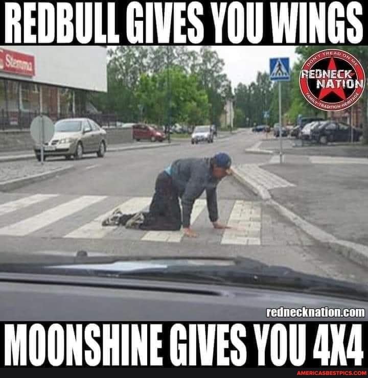 Red Bull gives you wings, moonshine not so much